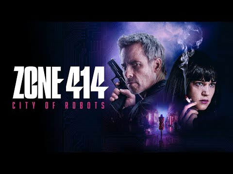 Trailer-Vorschaubild zu Zone 414 - City of Robots