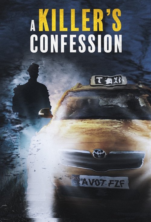 A Killer’s Confession
