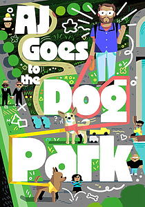 Filmplakat zu AJ Goes to the Dog Park