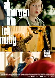 Filmplakat zu Ab morgen bin ich mutig