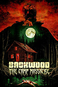 Filmplakat zu Backwood: The Camp Massacre