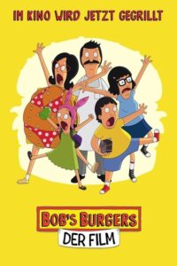 Filmplakat zu Bob’s Burgers - Der Film