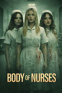 Filmplakat zu Body Of Nurses