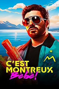 Filmplakat zu C'est Montreux bébé ! (De Pagnol à Jul)