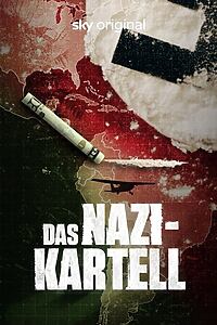 Serienplakat zu Das Nazi-Kartell