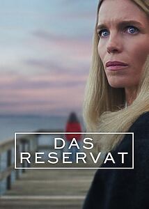 Serienplakat zu Das Reservat