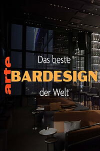 Serienplakat zu Das beste Bardesign der Welt