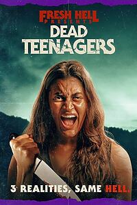 Filmplakat zu Dead Teenagers