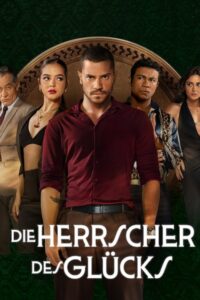 Serienplakat zu Die Herrscher des Glücks