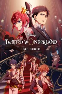 Serienplakat zu Disney Twisted-Wonderland: Die Serie