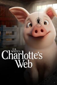 Serienplakat zu E.B. White’s Charlotte’s Web