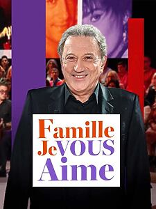 Serienplakat zu Famille je vous aime