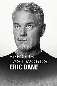 Filmplakat zu Famous Last Words: Eric Dane