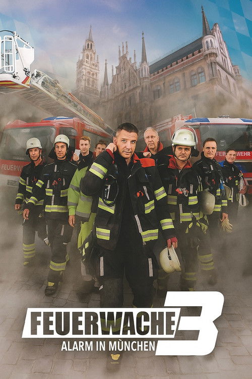 Feuerwache 3 – Alarm in München