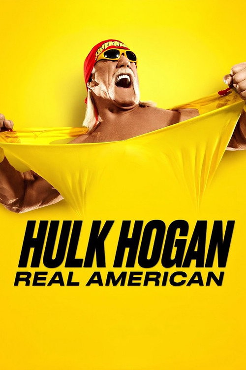 Serienplakat zu Hulk Hogan: Real American