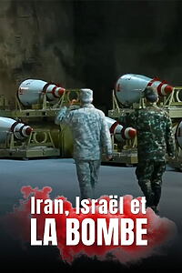 Filmplakat zu Iran, Israël et la bombe