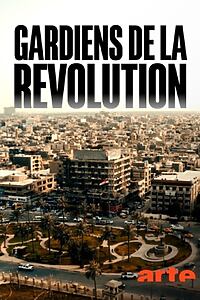 Serienplakat zu Irans heimliche Herrscher – Die Revolutionsgarden
