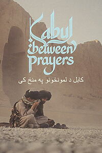 Filmplakat zu Kabul, Between Prayers