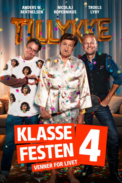Filmplakat zu Klassefesten 4 - venner for livet