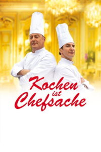 Filmplakat zu Kochen ist Chefsache