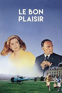 Filmplakat zu Le bon Plaisir - Eine politische Liebesaffäre