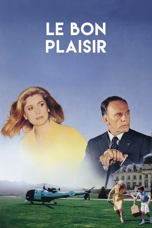 Le bon Plaisir – Eine politische Liebesaffäre