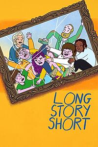 Serienplakat zu Long Story Short