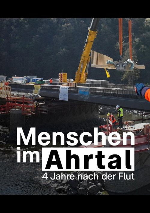 Menschen im Ahrtal – Vier Jahre nach der Flut