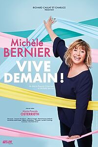 Filmplakat zu Michèle Bernier - Vive demain !