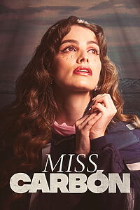 Filmplakat zu Miss Carbón