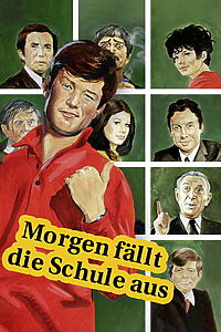 Filmplakat zu Morgen fällt die Schule aus