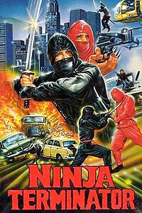 Filmplakat zu Ninja Terminator