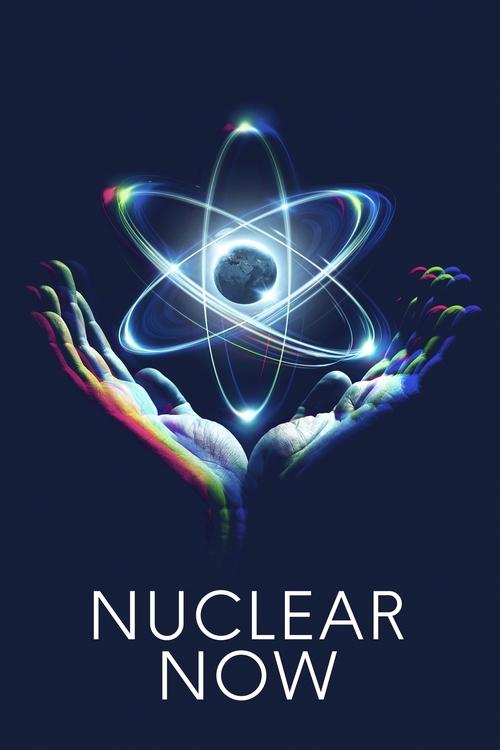 Filmplakat zu Nuclear Now