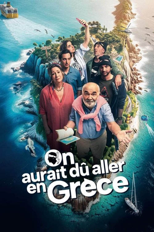 Filmplakat zu On aurait dû aller en Grèce