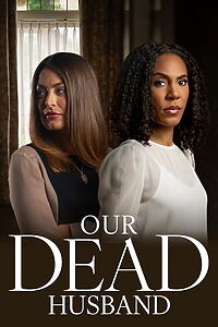 Filmplakat zu Our Dead Husband