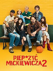 Filmplakat zu Piep*zyć Mickiewicza 2