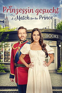 Filmplakat zu Prinzessin gesucht - A Match for the Prince