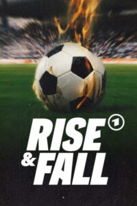 Serienplakat zu Rise & Fall