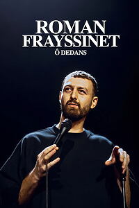 Filmplakat zu Roman Frayssinet : Ô dedans