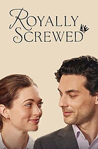 Filmplakat zu Royally Screwed