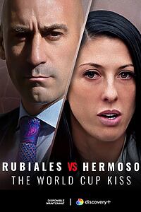 Serienplakat zu Rubiales Vs Hermoso: The World Cup Kiss
