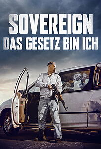 Filmplakat zu Sovereign – Das Gesetz bin ich