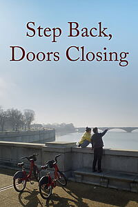 Filmplakat zu Step Back, Doors Closing