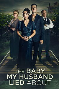 Filmplakat zu The Baby My Husband Lied About
