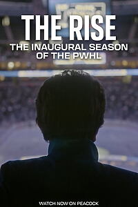 Filmplakat zu The Rise: The Inaugural Season of the PWHL