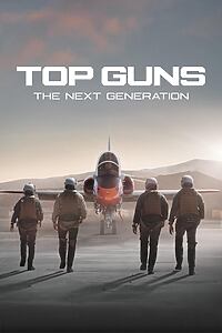 Serienplakat zu Top Guns: The Next Generation