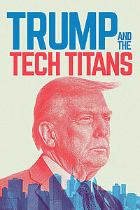 Filmplakat zu Trump and the Tech Titans