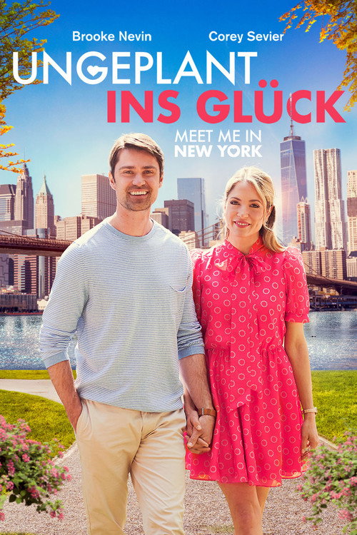 Ungeplant ins Glück – Meet me in New York