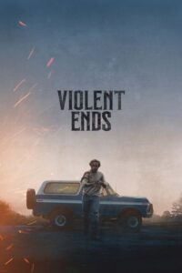 Filmplakat zu Violent Ends