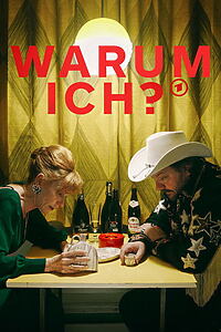 Serienplakat zu Warum ich?
